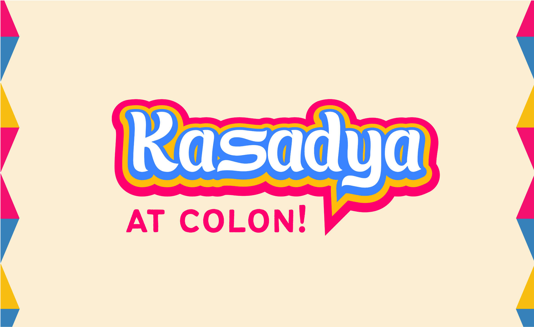 Kasadya At Colon!